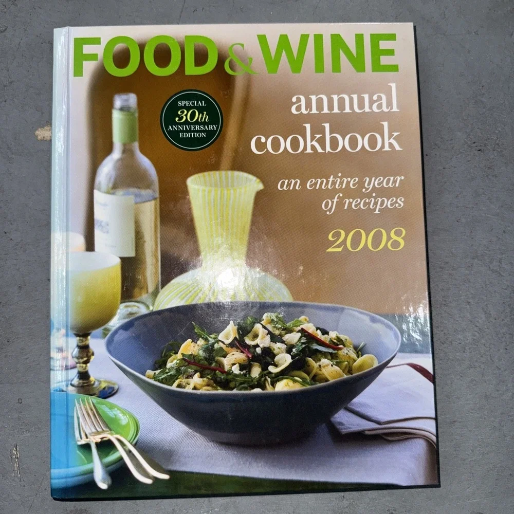 New 2008 Cookbook 30th anniversary Edition Food And Wine Recipes